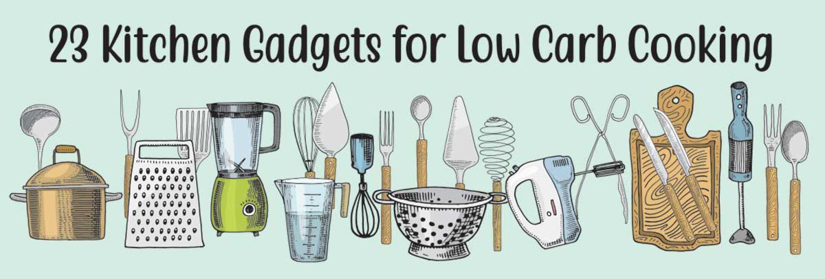 kitchen gadgets for low carb cooking