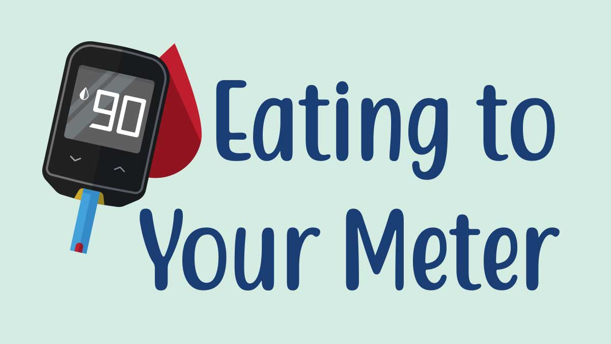 eating to your meter graphic